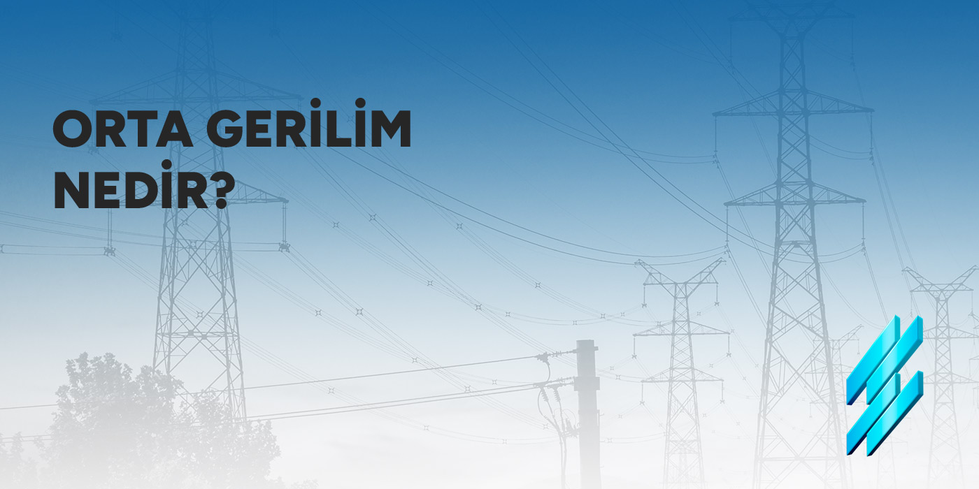 orta-gerilim-nedir-gorsel Orta Gerilim Nedir?